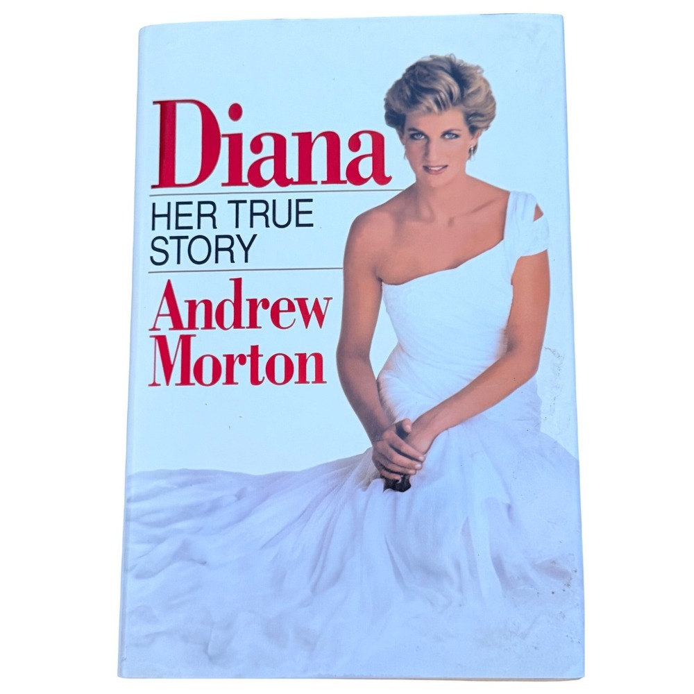 Diana Her True Story Andrew Morton Hardcover 1992 Princess of Wales Biography
